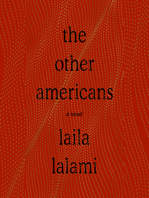Title details for The Other Americans by Laila Lalami - Wait list